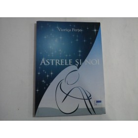 ASTRELE SI NOI  -  VIORICA PERTE